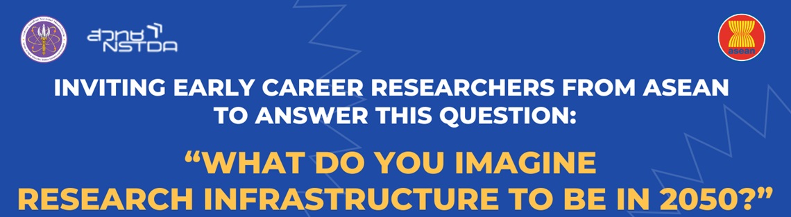 Early Career Researchers in ASEAN: Share Your Vision for Research Infrastructure!