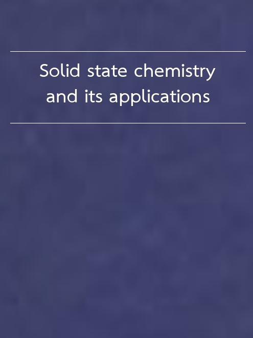 Solid state chemistry and its applications